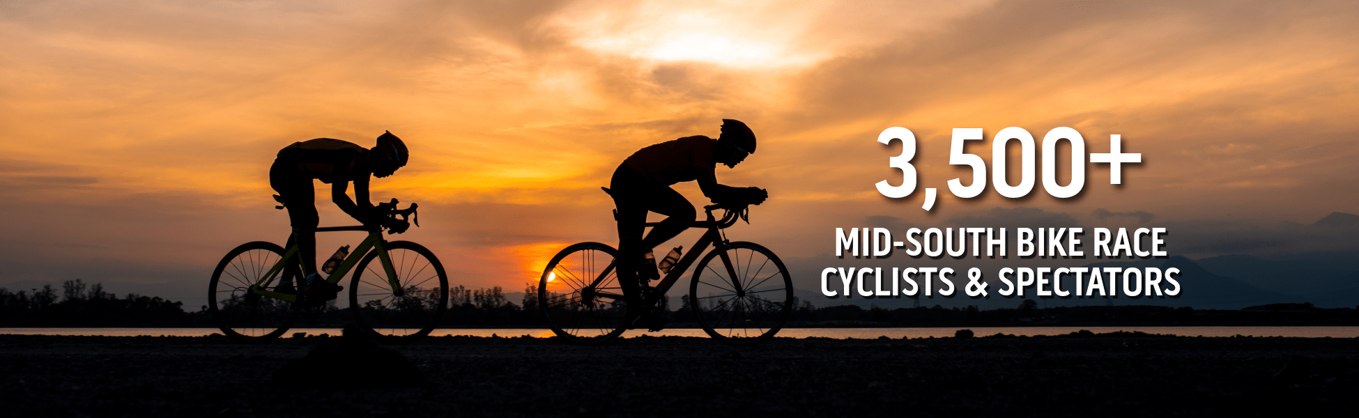 Silhouetted cyclists riding at sunset with bold, large text announcing 3,500+ race cyclists & spectators (Mid-South bike event).